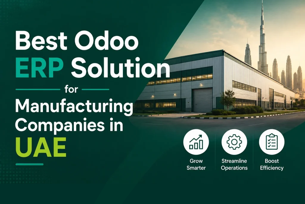 Odoo ERP Solution for Manufacturing Companies in UAE