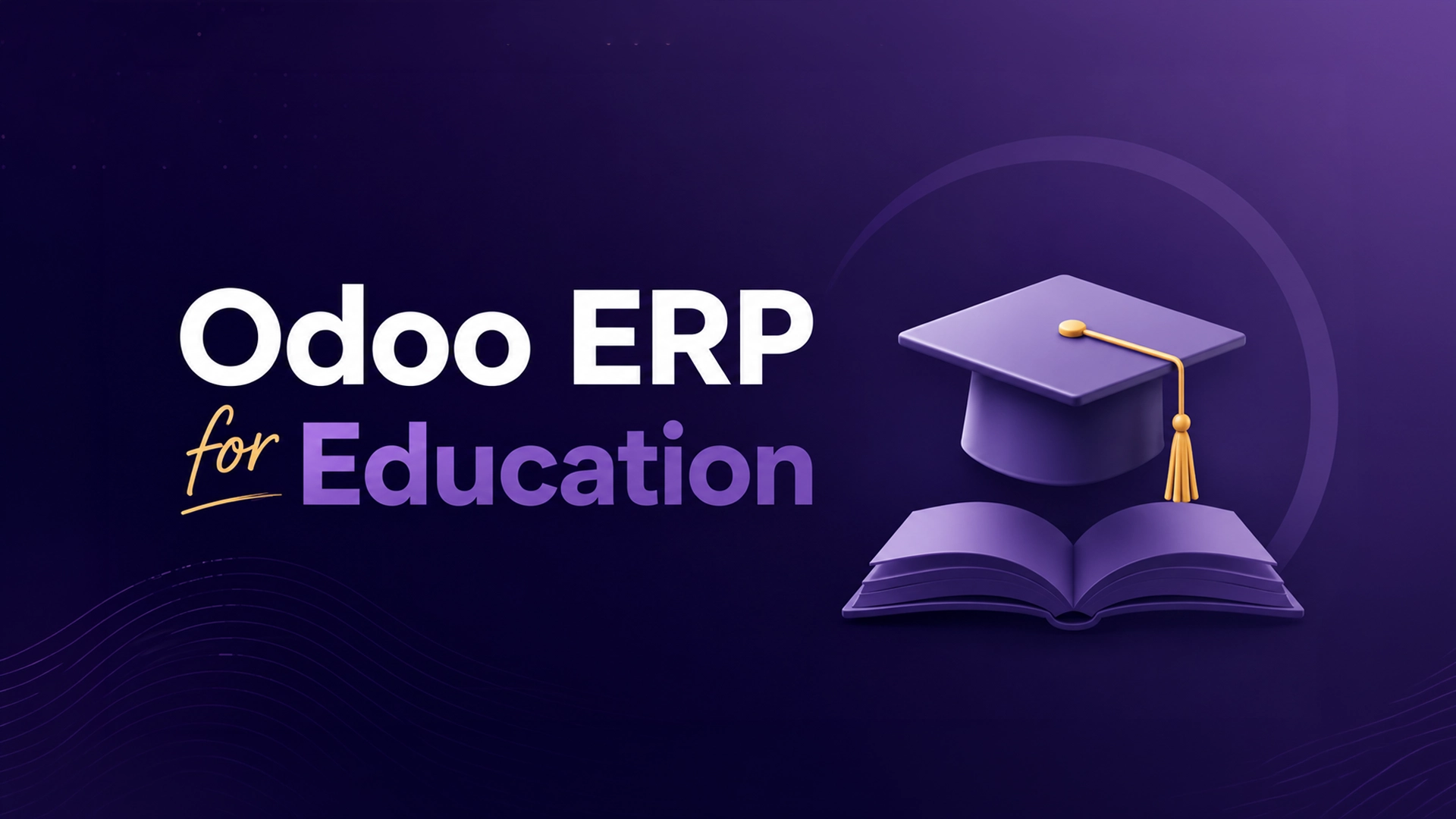 Odoo ERP for Education: The Complete Guide